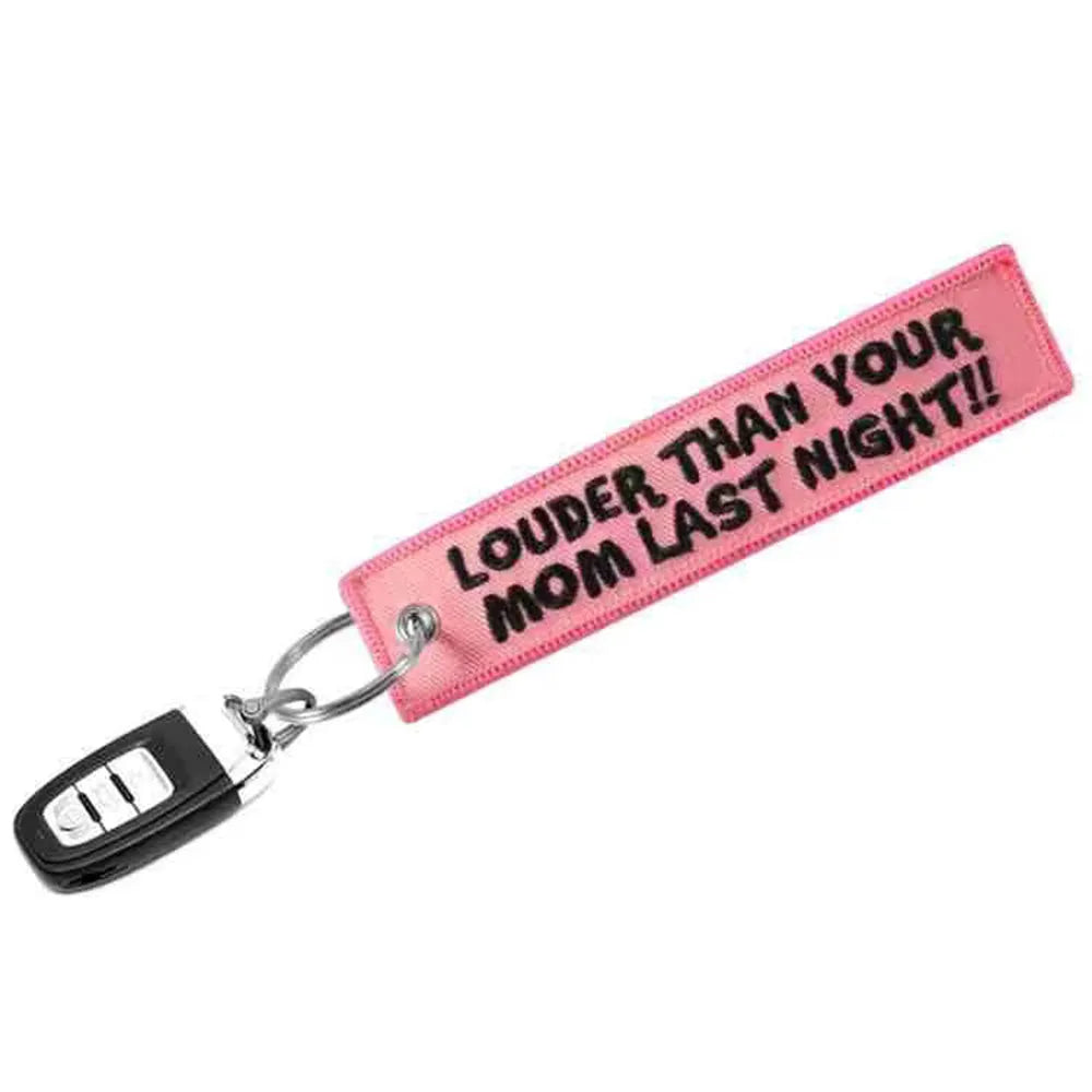 Embroidered Louder Than Your Mom Keychain Key Tag