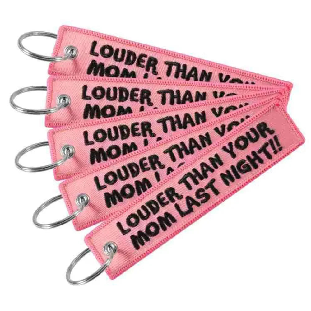 Embroidered Louder Than Your Mom Keychain Key Tag